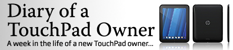 Diary of a TouchPad Owner